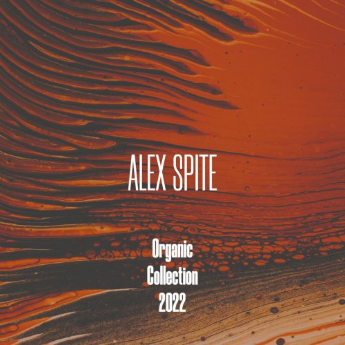 Alex Spite - Organic Collection 2022 (2022)