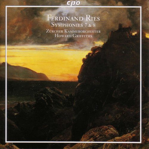 Zürcher Kammerorchester, Howard Griffiths - Ferdinand Ries: Symphonies Nos. 7 & 8 (2004)