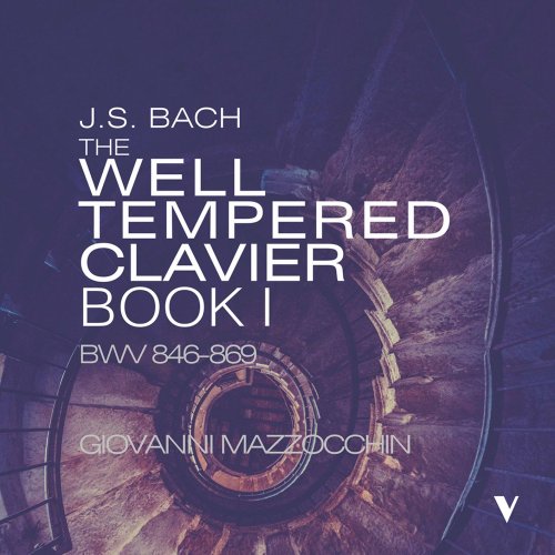 Giovanni Mazzocchin - J.S. Bach: The Well-Tempered Clavier, Book 1 (20220 [Hi-Res]