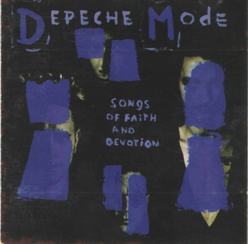 Depeche Mode - Songs Of Faith And Devotion (1993)