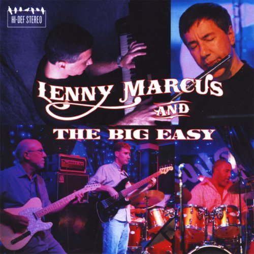 Lenny Marcus - Lenny Marcus and the Big Easy (2010)