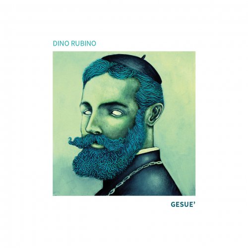 Dino Rubino - Gesuè (2022) [Hi-Res]