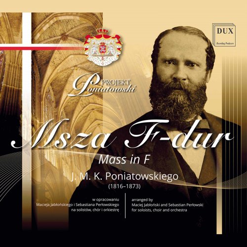 Galician Academic Chamber Choir - Poniatowski: Mass in F Major (2022)