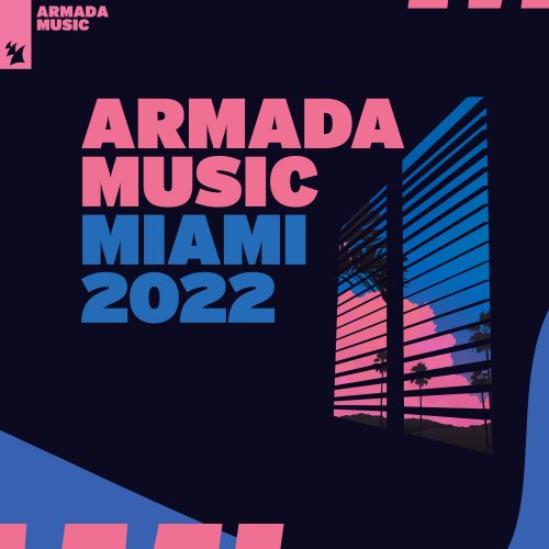 VA - Armada Music - Miami 2022 (2022)