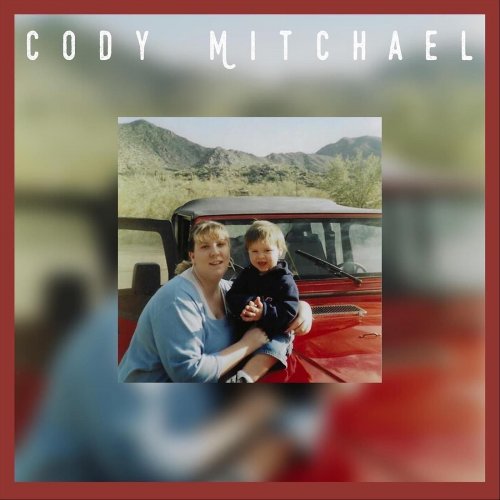 Cody Mitchael - Cody Mitchael (2022)