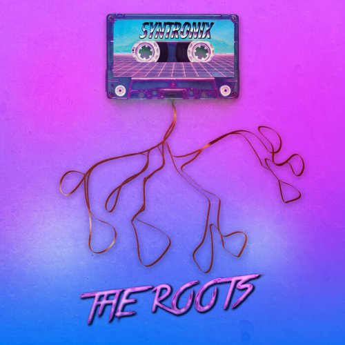 Syntronix - The Roots (2022)