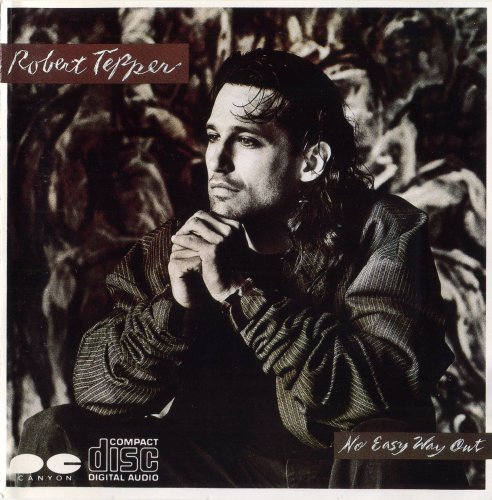 Robert Tepper ‎- No Easy Way Out (1986)