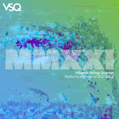 Vitamin String Quartet - VSQ Performs the Hits of 2021, Vol. 2 (2022)