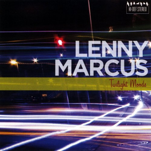 Lenny Marcus - Twilight Moods (2009)