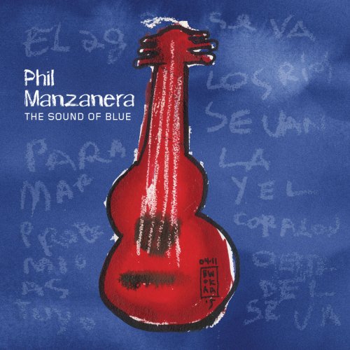 Phil Manzanera - The Sound Of Blue (2015)