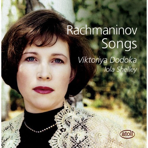 Viktoriya Dodoka - Rachmaninoff: Songs (2015)