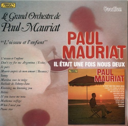 Paul Mauriat - Il Etait Une Fois Nous Deux / L'oiseau Et L'enfant (2014)
