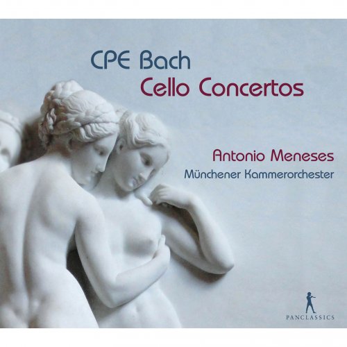 Antônio Meneses, Münchener Kammerorchester - CPE Bach: Cello Concertos (2014)