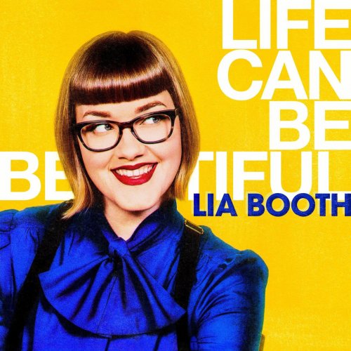 Lia Booth - Life Can Be Beautiful (2022)