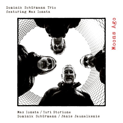 Dominik Schürmann trio - Moons Ago (2022) [Hi-Res]