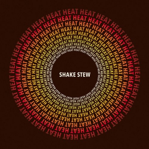 Shake Stew - Heat (2022) [Hi-Res]