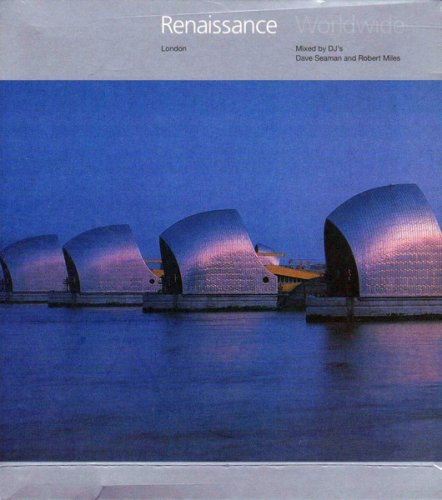 Dave Seaman And Robert Miles – Renaissance Worldwide: London (1997)