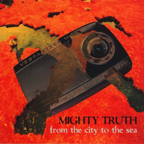 Mighty Truth - From The City To The Sea (2022) [Hi-Res]