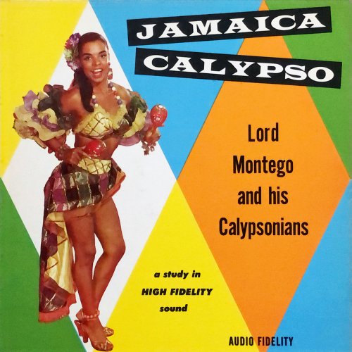 Lord Montego & His Calypsonians - Jamaica Calypso (1957/2022) Hi Res