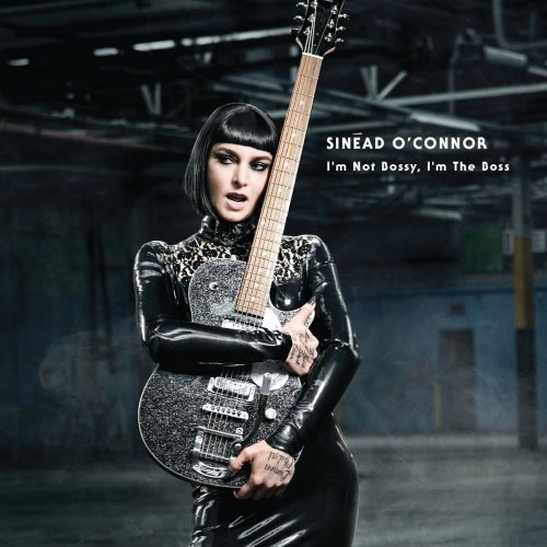 Sinéad O'Connor - I'm Not Bossy, I'm the Boss (Deluxe Version) (2014)