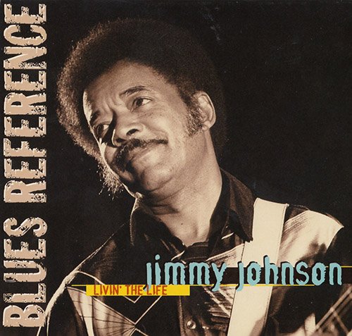 Jimmy Johnson - Livin' The Life (1990/2002)