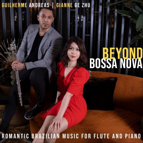 Guilherme Andreas & Gianne Ge Zhu - Beyond Bossa Nova (2022)