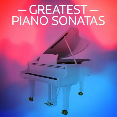VA - Greatest Piano Sonatas (2022)