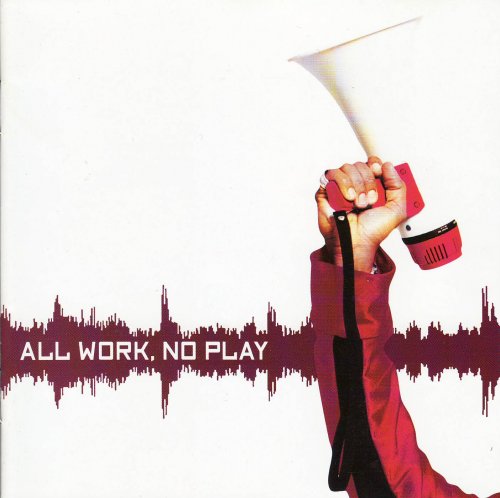 Public Announcement - All Work, No Play (1998)