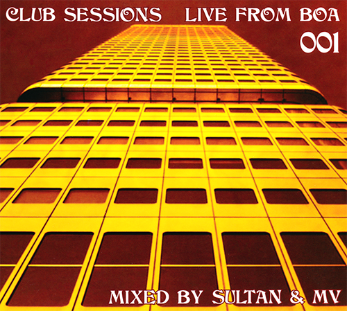 VA - Club Sessions Live From Boa 001 [2CD] (2006)