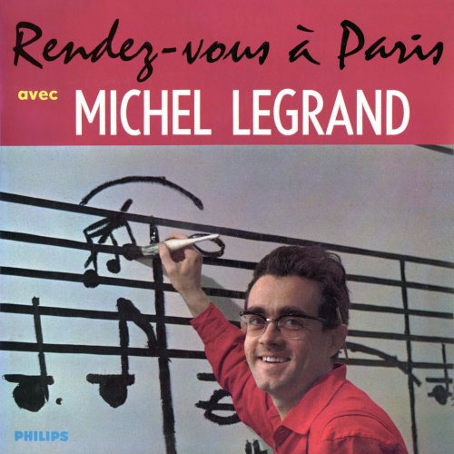 Michel Legrand - Rendez-vous à Paris (1962/2022) [Hi-Res]