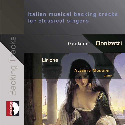 Alberto Mondini - Gaetano Donizetti: Liriche – Italian Musical Backing Tracks for Classical Singers (2022)