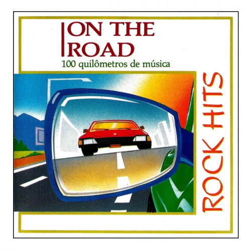 VA - On The Road - Rock Hits (1989)