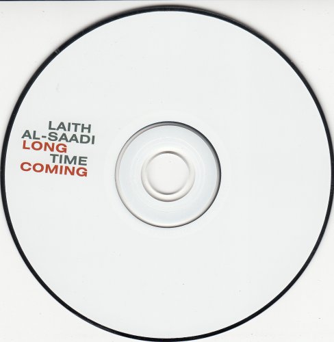 Laith Al-Saadi - Long Time Coming (2004)