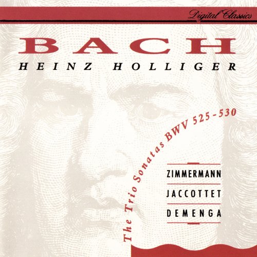 Heinz Holliger, Christiane Jaccottet, Tabea Zimmermann, Thomas Demenga - J.S. Bach: 6 Trio Sonatas BWV 525-530 (1989)