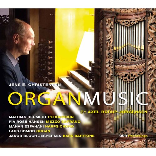 Jens E. Christensen - Borup-Jørgensen: Organ Music (2017) [Hi-Res]