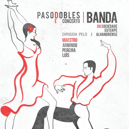 Banda da Sociedade Euterpe Alhandrense, Armindo Pereira Luís - Pasodobles de Concerto (2022)