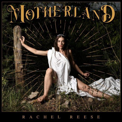 Rachel Reese - Motherland (2022)