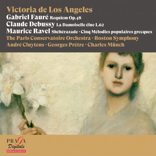 Victoria de Los Angeles, The Paris Conservatoire Orchestra, Bosten Symphony, André Cluytens, Georges Prêtre, Charles Münch - Victoria de Los Angeles: Fauré, Debussy & Ravel (2017) [Hi-Res]