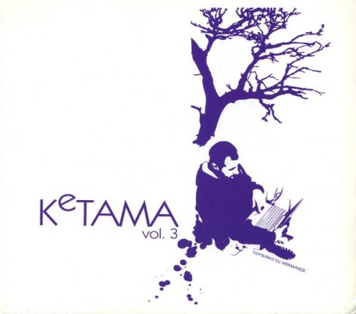 VA - Ketama Vol. 3 (mixed by Mixmaker) (2010)