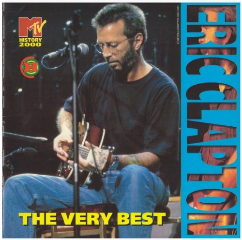 Eric Clapton - The Very Best: MTV History (2001)