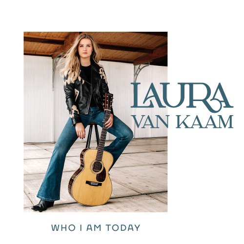 Laura van Kaam - WHO I AM TODAY (2022) Hi Res