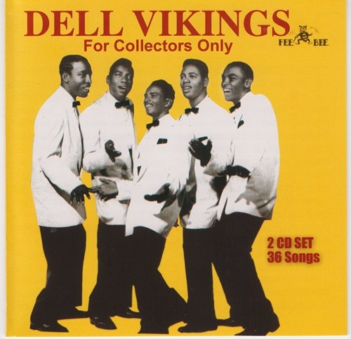 The Dell Vikings - For Collectors Only (1991)