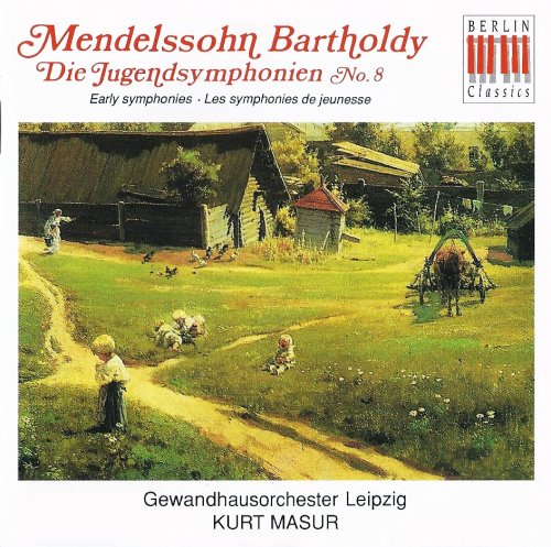 Kurt Masur - Mendelssohn: Early Symphonies No. 8 (1972) [1993]