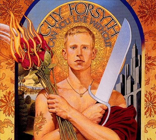 Guy Forsyth - Can You Live Without (1999)