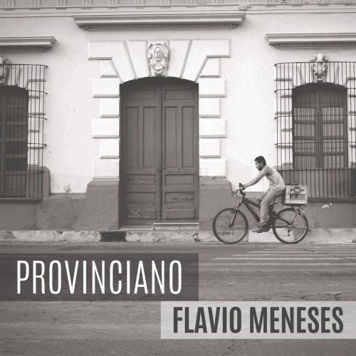 Flavio Meneses - Provinciano (2022)