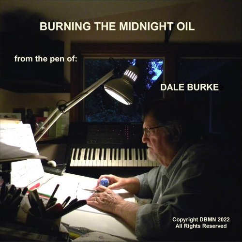 Dale Burke - Burning the Midnight Oil (2022)