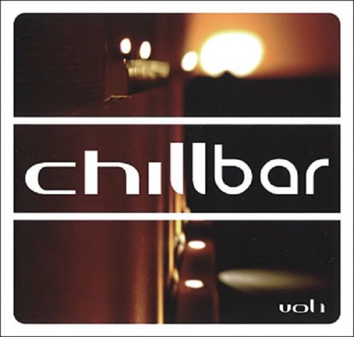 VA - Chillbar Vol.1 (2008) Lossless
