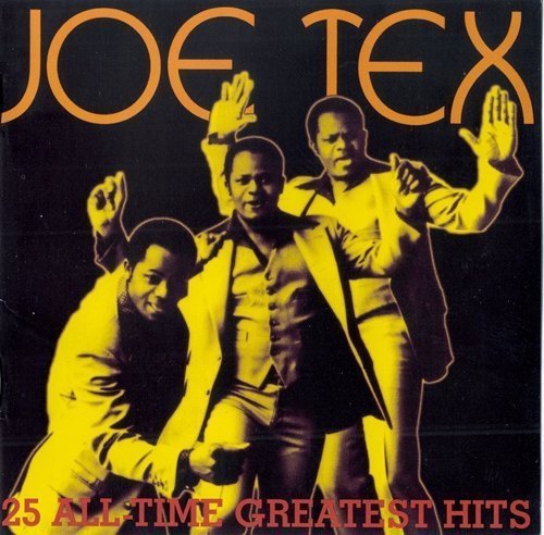 Joe Tex - 25 All Time Greatest Hits (2000) Lossless