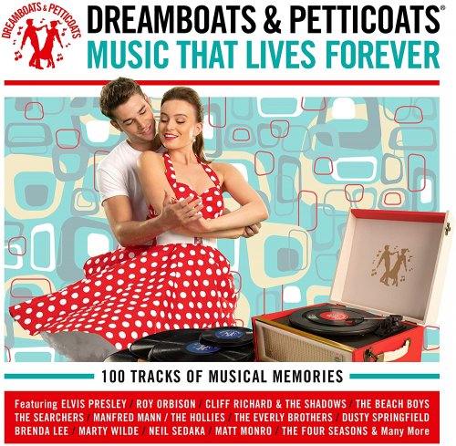 VA - Dreamboats and Petticoats: Music That Lives Forever (2020)
