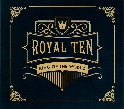 King Of The World - Royal Ten (2022) CD-Rip